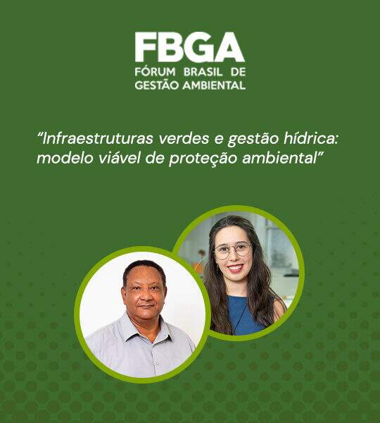 Synergia participates in the Brazilian Forum on Environmental Management (FBGA) discussing water sustainability solutions