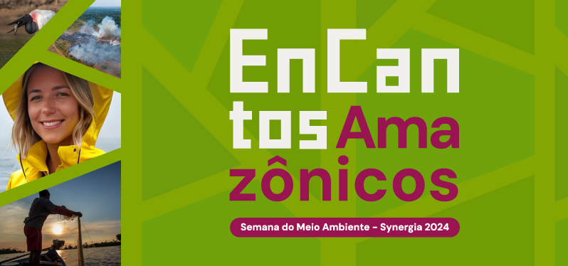 EnCantos Amazônicos é tema da Semana do Meio Ambiente Synergia. Fotomontagem da Synergia sobre foto Adobe Stock